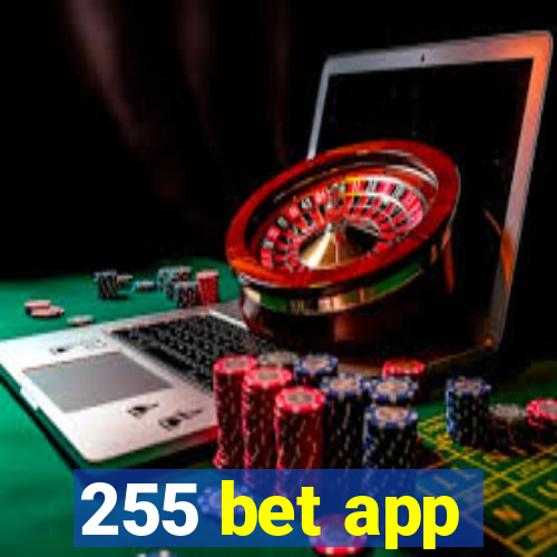 255 bet app